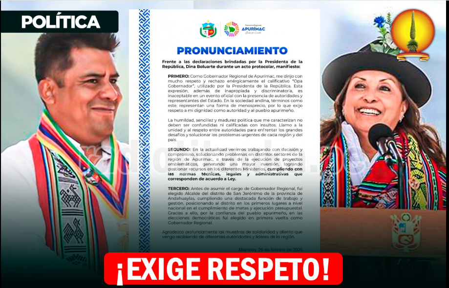 GOBERNADOR DE APURÍMAC RECHAZA LA EXPRESIÓN “OPA” DE DINA BOLUARTE Y DEFIENDE SU DIGNIDAD ANTE LA CONTROVERSIA